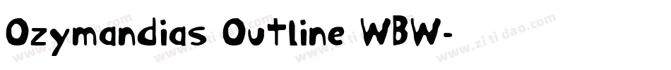 Ozymandias Outline WBW字体转换